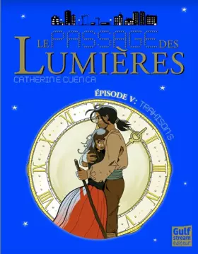 Couverture du produit · Le passage des lumières, Tome 5 : Trahisons
