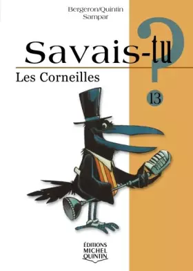 Couverture du produit · Savais-tu - numéro 13 Les corneilles