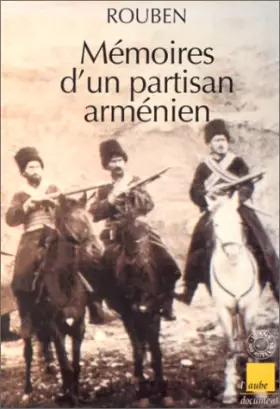 Couverture du produit · Mémoires d'un partisan arménien : Fragments