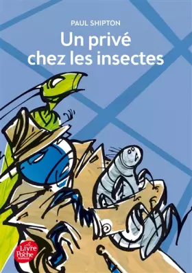 Couverture du produit · Un privé chez les insectes