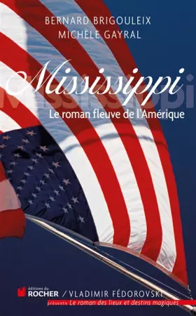 Couverture du produit · Mississippi : Le roman fleuve de l'Amérique