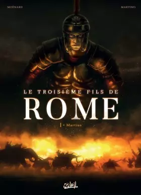 Couverture du produit · Le Troisième Fils de Rome T01: Martius