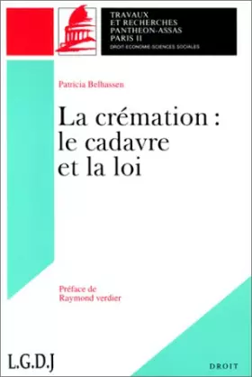 Couverture du produit · La crémation le cadavre et la loi