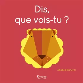 Couverture du produit · DIS, QUE VOIS-TU ?