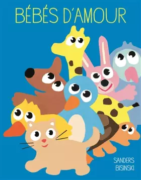 Couverture du produit · BEBES D'AMOUR - A partir de 2 ans