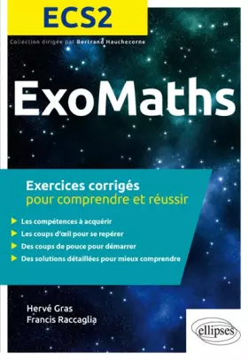 Couverture du produit · Mathématiques ECS2: Exercices corrigés pour comprendre et réussir