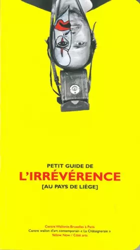 Couverture du produit · Petit Guide de l'irrévérence (au pays de Liège)