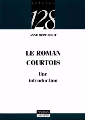 Couverture du produit · Le roman courtois : Une introduction
