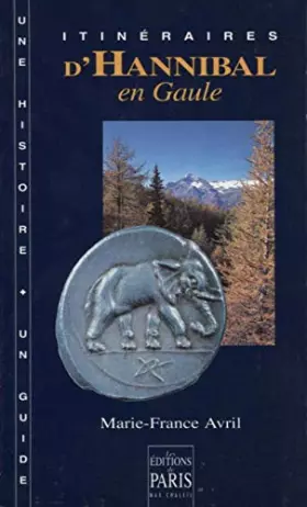 Couverture du produit · Itinéraires d'Hannibal en Gaule