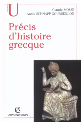 Couverture du produit · Précis d'histoire grecque: du début du deuxième millénaire à la bataille d'Actium