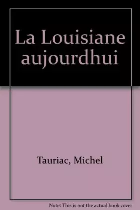 Couverture du produit · La Louisiane aujourd'hui (Aujourd'hui)