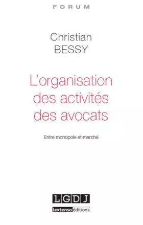 Couverture du produit · L'Organisation des activités des avocats.