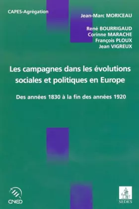 Couverture du produit · Les campagnes dans les évolutions sociales et politiques en Europe des années 1830 à la fin des années 1920 : Etude comparée de