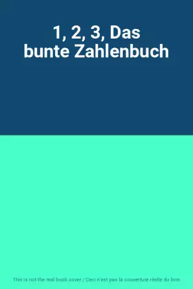 Couverture du produit · 1, 2, 3, Das bunte Zahlenbuch