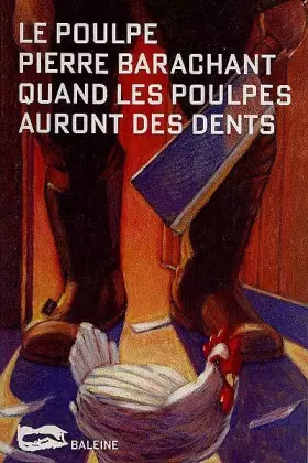 Couverture du produit · Quand les poulpes auront des dents