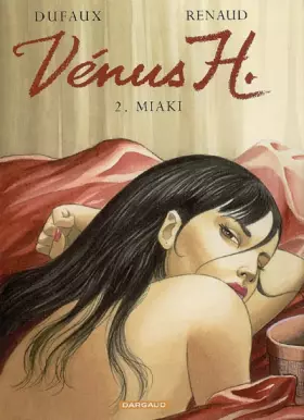 Couverture du produit · Venus H., tome 2 : Miaki