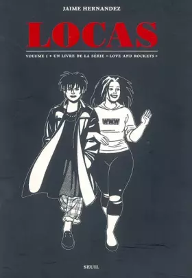 Couverture du produit · Love and Rockets : Locas : Première partie