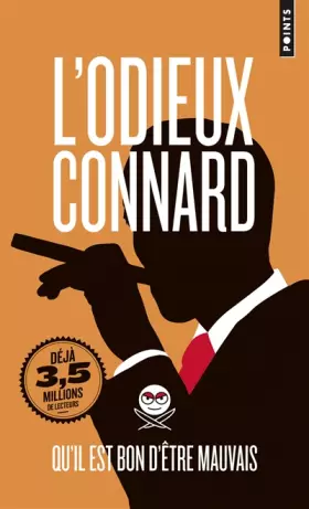 Couverture du produit · L'Odieux Connard. Qu'il est bon d'être mauvais