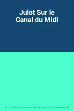 Couverture du produit · Julot Sur le Canal du Midi