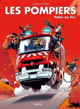Couverture du produit · Les Pompiers, Tome 4 : Potes au feu