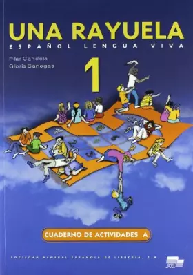 Couverture du produit · Una Rayuela 1 - Exercises Book 1a: Cuaderno De Ejercicios 1a
