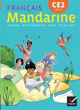 Couverture du produit · Mandarine - Français CE2 Éd. 2018 - livre élève