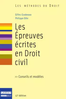 Couverture du produit · Les Epreuves écrites en droit civil, 12ème édition
