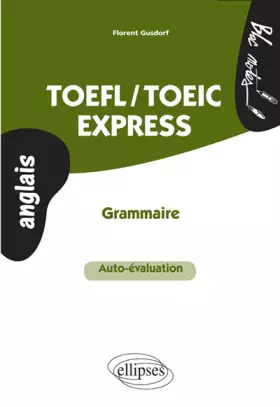 Couverture du produit · TOEFL/TOEIC Express Grammaire Auto-Évaluation
