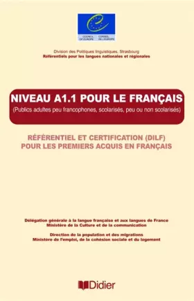 Couverture du produit · Niveau A1.1 pour le français : Référentiel et certification (DILF) pour les premiers acquis en français