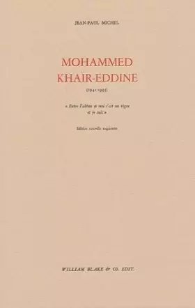 Couverture du produit · Mohammed Khair-Eddine: Suivi de J'arrache les clous de mon corps