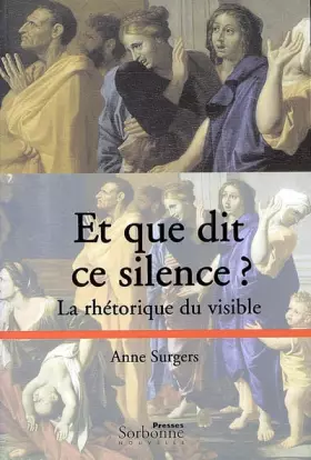Couverture du produit · Et que dit ce silence ?: LA RHETORIQUE DU VISIBLE