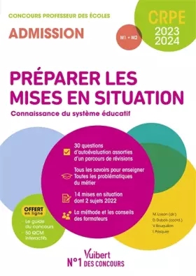 Couverture du produit · Préparer les mises en situation professionnelle - Connaissance du système éducatif - CRPE 2023-2024: Concours Professeur des éc