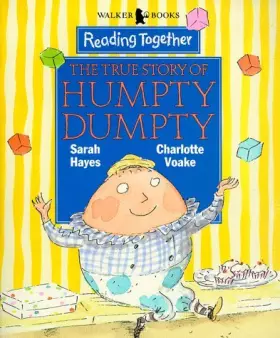 Couverture du produit · Reading Together Level 3: the True Story of Humpty Dumpty (Reading Together)
