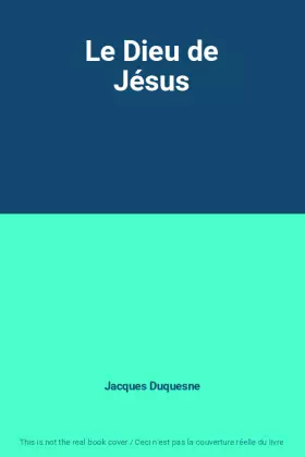 Couverture du produit · Le Dieu de Jésus