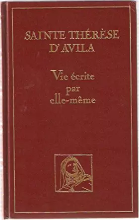 Couverture du produit · Vie écrite par elle-même (Les trésors de la littérature)