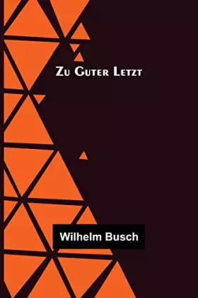 Couverture du produit · Zu Guter Letzt (German Edition)