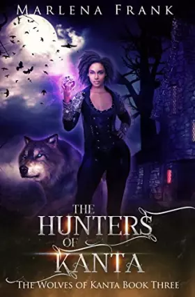 Couverture du produit · The Hunters of Kanta (The Wolves of Kanta)