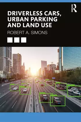Couverture du produit · Driverless Cars, Urban Parking and Land Use