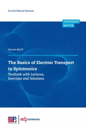 Couverture du produit · The basics of electron transport in spintronics: Textbook with lectures, exercises and solutions