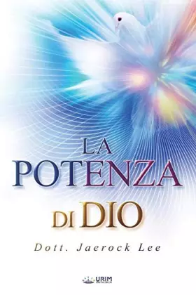 Couverture du produit · La Potenza di Dio: The Power of God (Italian Edition)