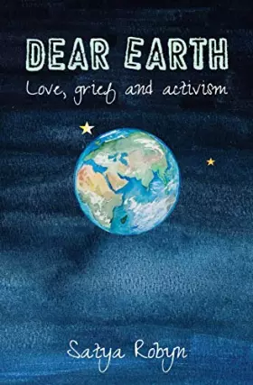Couverture du produit · Dear Earth: Love, grief and activism