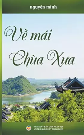 Couverture du produit · Về Mái Chùa Xưa (Tủ Sách Rộng Mở Tâm Hồn) (Vietnamese Edition)