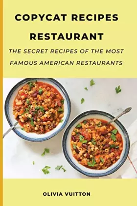 Couverture du produit · Copycat Cookbook for Families: Quick and Easy Meals to Prepare in the Comfort of Your Home