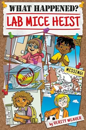 Couverture du produit · Lab Mice Heist (What Happened? (Set of 4))