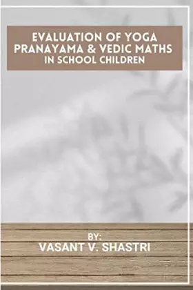 Couverture du produit · Evaluation Of Yoga Pranayama & Vedic Maths In School Children