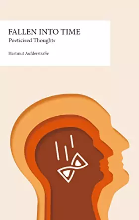 Couverture du produit · Fallen into Time: Poeticized Thoughts