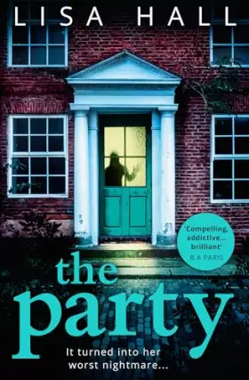 Couverture du produit · The Party: The gripping domestic psychological crime thriller from the bestselling author of The Perfect Couple