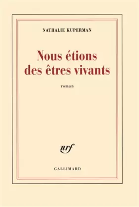 Couverture du produit · Nous étions des êtres vivants