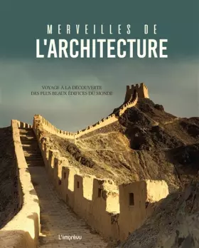 Couverture du produit · Merveilles de l'architecture: Voyage à la découverte des plus beaux édifices du monde