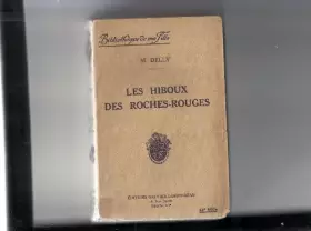 Couverture du produit · M. Delly. Les Hiboux des Roches-Rouges